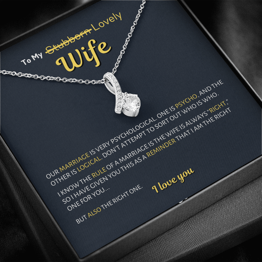 To Wife-Fun and Psychotic Love Alluring Bless Necklace - My Custom Gift